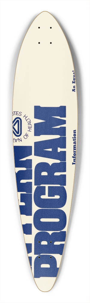 National Institutes of Health - NIH Management Intern Program 39.3 inch art pintail longboard deck