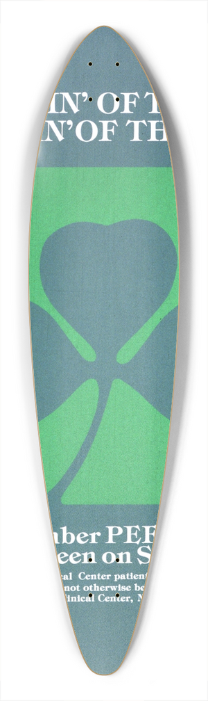 National Institutes of Health - The wearin of the green, the givin of the green 39.3 inch art pintail longboard deck National Institutes of Health - The wearin of the green, the givin of the green 39.3 inch art pintail longboard deck