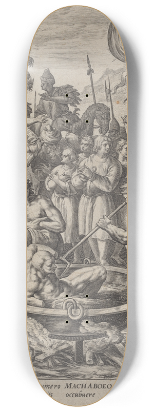 Crispijn van de Passe I - The Seven Maccabean Brothers Killed by Antiochus 8.25 inch art skate deck