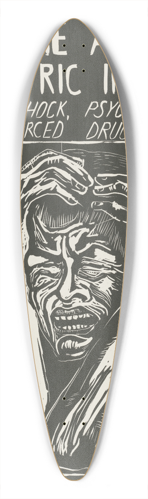Rachael Romero - End the abuse of psychiatric inmates 39.3 inch art pintail longboard deck