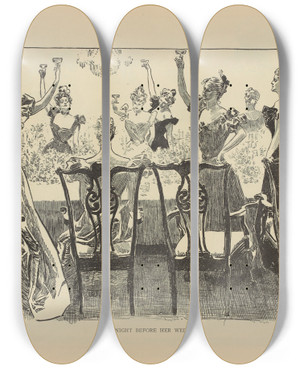 Triptych art skateboard deck of Charles Dana Gibson The Night Before Her Wedding by Charles Dana Gibson (1867-1944)