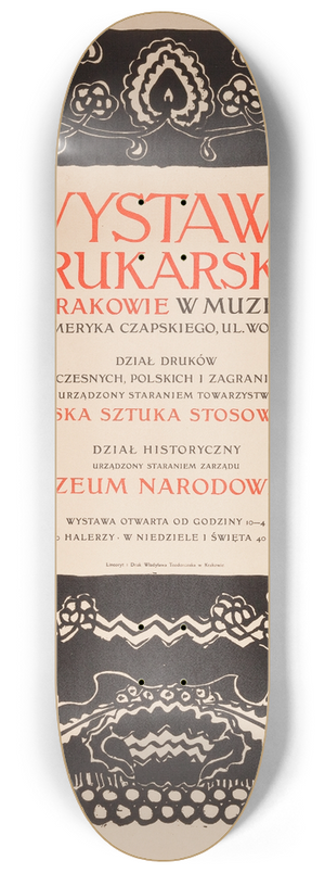 Edward Trojanowski - Wystawa Drukarska w Krakowie 8.25 inch art skate deck