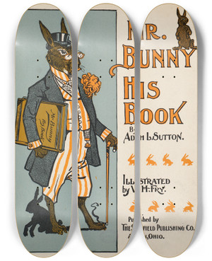 Triptych art skateboard deck of W H Fry Mr Bunny His Book By Adam L Sutton_2 by W H Fry (1883-1962)