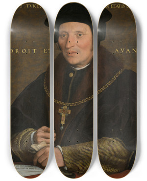 Triptych art skateboard deck of Hans Holbein The Younger Sir Brian Tuke by Hans Holbein The Younger (1497-1543)