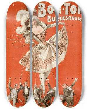 Triptych art skateboard deck of Hc Miner Litho Co Bon Ton Burlesquers_2 by H.C. Miner Litho. Co. (1896-1935)