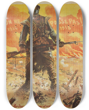 Triptych art skateboard deck of Maurice Louis Henri Neumont On Ne Passe Pas 1914 1918 Par Deux Fois Jai Tenu Et Vaincu Sur La Marne by Maurice Louis Henri Neumont (1868-1930)