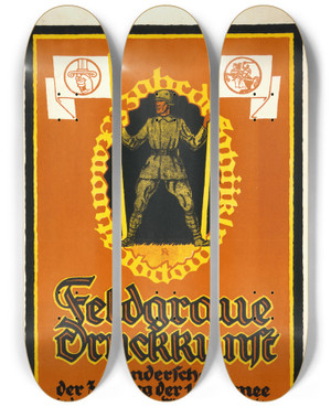 Triptych art skateboard deck of Fred Hendriok Feldgraue Druckkunst Sondershau Der Zeitung Der 10 Armee by Fred Hendriok (1890-1942)