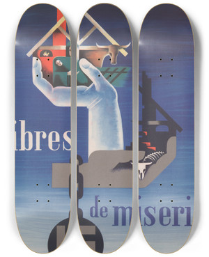 Triptych art skateboard deck of Alexey Brodovitch Libres De Miseria Una De Las Cuatro Libertades Por Las Que Luchan Los Aliados by Alexey Brodovitch (1898-1971)