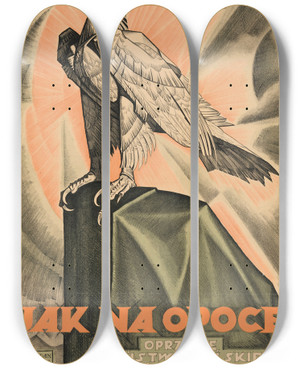 Triptych art skateboard deck of Bogdan Nowakowski Jak Na Opoce Oprze Si Pastwo Polskie Na Poyczce Zotej by Bogdan Nowakowski (1887-1945)