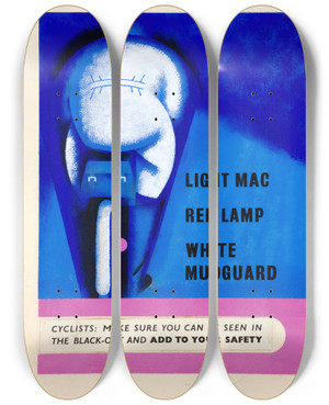 Triptych art skateboard deck of Tom Gentleman Light Mac Red Lamp White Mudguard Cyclists Make Sure You Can Be Seen In The Blackout And Add To Your Safety by Tom Gentleman (1892-1966)