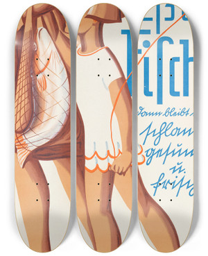 Triptych art skateboard deck of Walter Riemer Et Mehr Fisch Dann Bleibt Ihr Schlank Gesund U Frisch by Walter Riemer (1896)