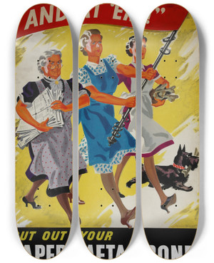 Triptych art skateboard deck of Yateswilson Up Housewives And At Em Put Out Your Paper Metal Bones They Make Planes Guns Tanks Ships Ammunition by Yates-Wilson (20-)
