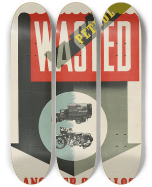 Triptych art skateboard deck of Abram Games Wasted Petrol Is Another Ship Lost by Abram Games (1914-1996)