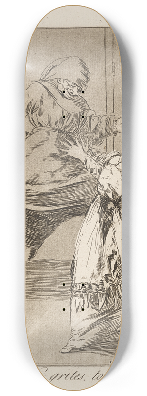 Francisco de Goya - No grites, tonta. (Dont scream, stupid.) 8.25 inch art skate deck
