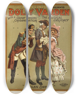 Triptych art skateboard deck of Us Lithograph Co The Aborn Company Presents Dolly Varden The Musical Delicacy With A Great Singing Organization_2 by U.S. Lithograph Co. (19-20-)