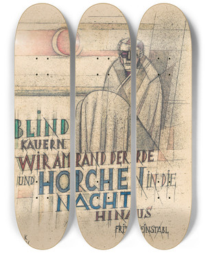 Triptych art skateboard deck of Karl Wiener Blind Kauern Wir Am Rand Der Erde by Karl Wiener (1901-1949)