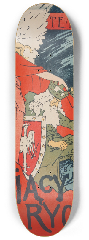 Apolinary Kotowicz - Teatr Miejski w Krakowie. picy rycerze 8.25 inch art skate deck