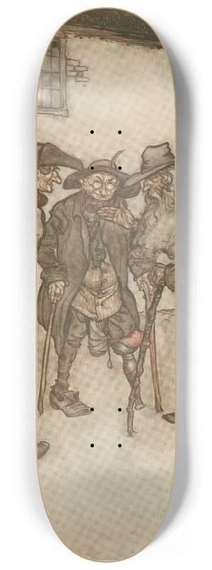 Arthur Rackham - They crowed round him, eyeing him from head to foot with great curiosity. 8.25 inch art skate deck