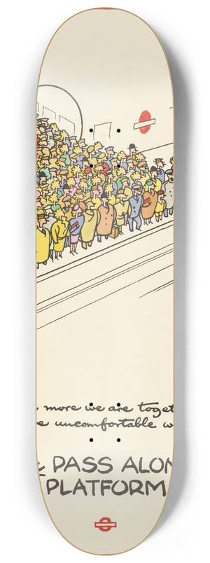Cyril Kenneth Bird (Fougasse)  - Please Pass Along the Platform 8.25 inch art skate deck
