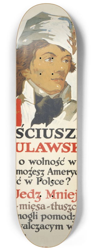 George Illian - Kociuszko, Puaski 8.25 inch art skate deck