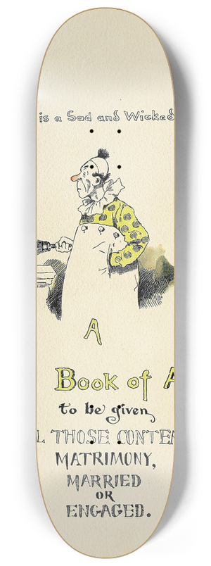 Harry Whitney McVickar - Matrimonial advice pl02 8.25 inch art skate deck