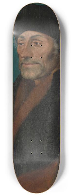 Hans Holbein The Younger - Erasmus of Rotterdam 8.25 inch art skate deck