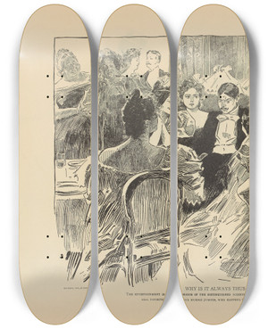 Triptych art skateboard deck of Charles Dana Gibson Why Is It Always Thus_2 by Charles Dana Gibson (1867-1944)