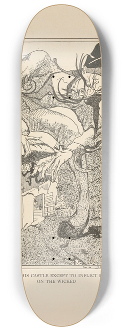Jean de Bosschre - He never left his Castle except to inflict Punishment on the wicked 8.25 inch art skate deck