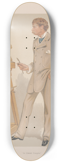 Leslie Matthew Ward - Artists. The Queen Sculptor. Mr. Joseph Edgar Boehm. 22 January 1881 8.25 inch art skate deck