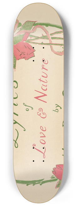 Louise Lyons Heustis - Lyrics of love & nature by Mary Berri Chapman 8.25 inch art skate deck