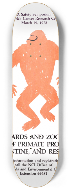 National Institutes of Health - Biohazards and zoonotic problems of primate procurement, quarantine, and research 8.25 inch art skate deck
