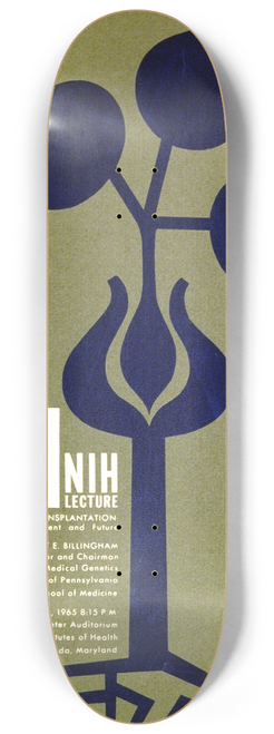 National Institutes of Health - Tissue transplantation; past, present, and future 8.25 inch art skate deck