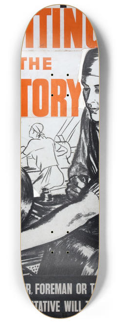 A R Thomson - Fighting fit in the factory. Your employer, foreman or trade union representative will tell you about it 8.25 inch art skate deck