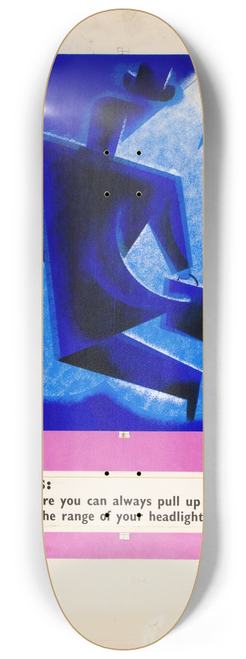 Tom Gentleman - Drivers; Make sure you can always pull up within the range of your headlights 8.25 inch art skate deck