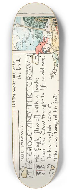 Walter Crane - The Crow and the Pitcher, The Eagle and the Crow 8.25 inch art skate deck