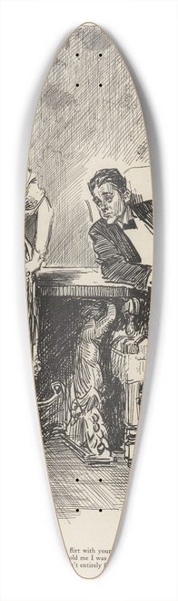 Charles Dana Gibson - He; Its perfectly awful the way you continue to flirt with your old sweethearts. 39.3 inch art pintail longboard deck