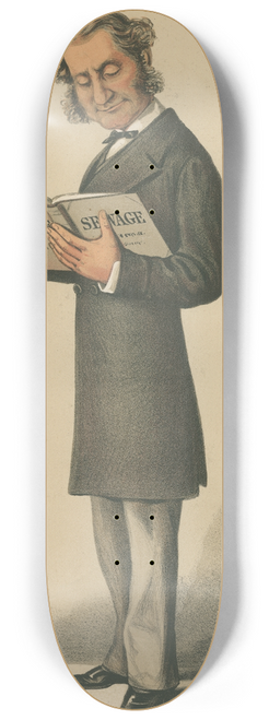 Carlo Pellegrini - Politicians  A Working Conservative. Lord Robert Montagu. 1 October 1870 8.25 inch art skate deck
