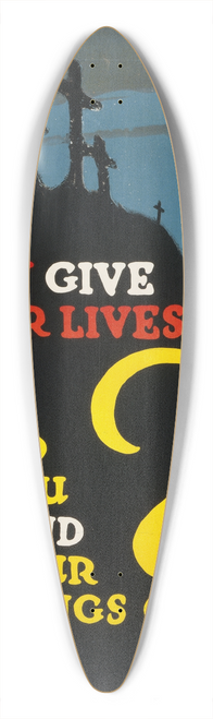 Horace Devitt Welsh - They give their lives, do you lend your savings 39.3 inch art pintail longboard deck