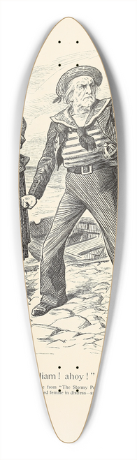 Sir John Tenniel - William! ahoy! 39.3 inch art pintail longboard deck