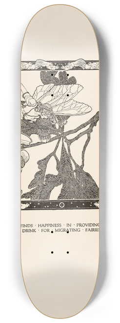 Dugald Stewart Walker - The oak finds happiness in providing a refreshing drink for migrating fairies 8.25 inch art skate deck