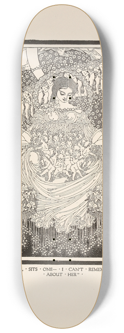 Dugald Stewart Walker - Up there, sits one  I cant remember much about her 8.25 inch art skate deck