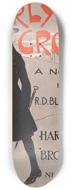 Edward Penfield - Perly-Cross, a novel by R. D. Blackmore. 8.25 inch art skate deck
