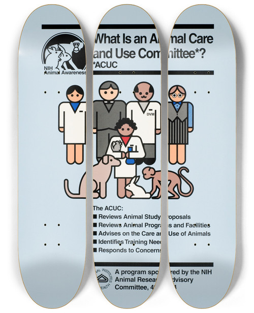 Triptych art skateboard deck of National Institutes Of Health What Is An Animal Care And Use Committee by National Institutes Of Health (1887)