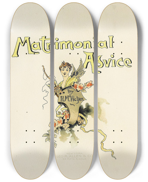 Triptych art skateboard deck of Harry Whitney Mcvickar Matrimonial Advice Pl01 by Harry Whitney Mcvickar (1860-1905)