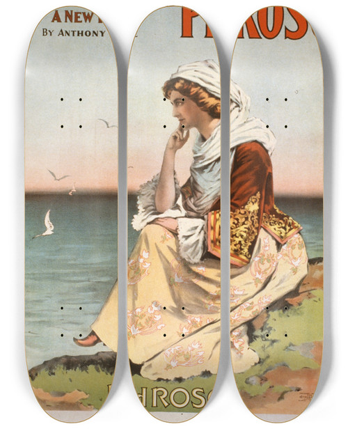 Triptych art skateboard deck of Strobridge Co Lith Charles Frohman Presents A New Play Phroso By Anthony Hope by Strobridge Co Lith (1847)