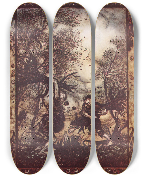 Triptych art skateboard deck of Arthur Rackham They Worked Themselves Up Into Such A Rage That They Tore Up Trees By The Roots by Arthur Rackham (1867-1939)