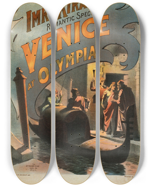 Triptych art skateboard deck of Strobridge And Co Imre Kiralfys Romantic Spectacle Venice At Olympia by Strobridge and Co (1910-1954)