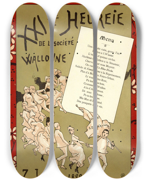 Triptych art skateboard deck of Armand Rassenfosse Xxiime Heureie De Lsocit Wallonne Menu Du Vingtetunime Banquet De La Socit De Langue Et De Littrature Wallonnes Du 7 Janvier 1888 by Armand Rassenfosse (1862-1934)