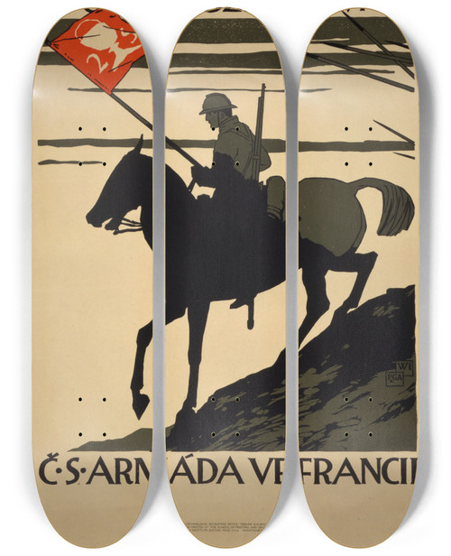 Triptych art skateboard deck of Vojtech Preissig Kdo Jste Bo Bojovnci S Armda Ve Francii by Vojtech Preissig (1873-1944)