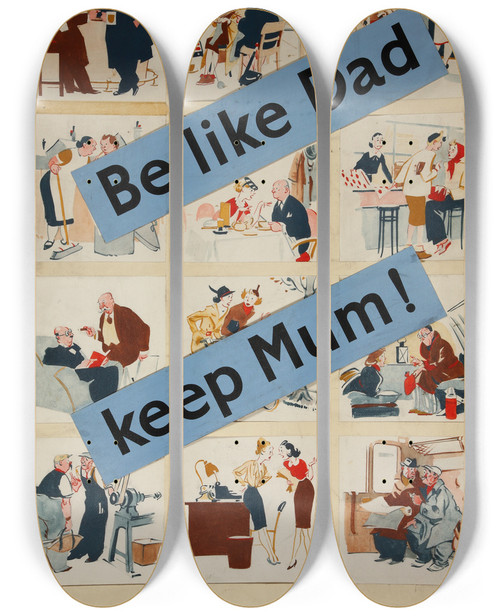 Triptych art skateboard deck of Leslie Grimes Be Like Dad Keep Mum Careless Talk Costs Lives by Leslie Grimes (1898-1983)